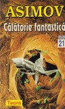 Cumpara ieftin Carte SF Isaac Asimov Calatorie Fantastica TEORA 1997 Brosata 186 Pagini 13x20 cm Stare Buna Romana