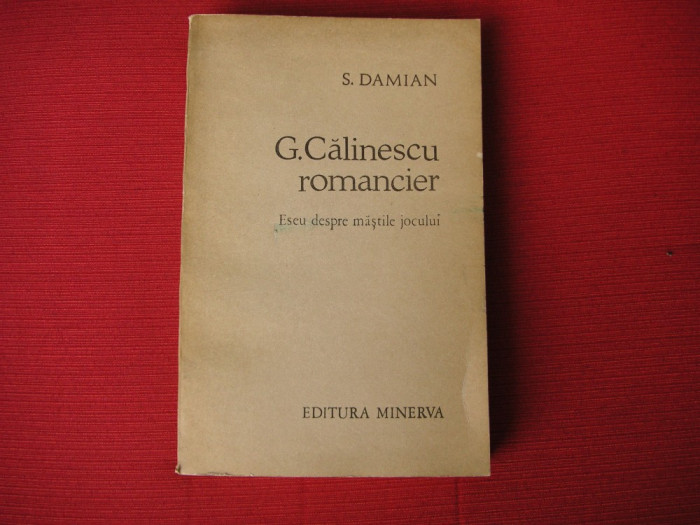 S. DAMIAN - G. CALINESCU ROMANCIER (dedicatie, autograf)