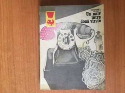 h2a Un naiv intre doua varste - Bogomil Rainov foto