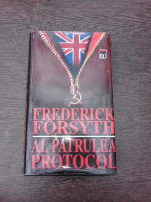 Al patrulea protocol - Frederick Forsyth foto