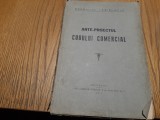 ANTE-PROIECTUL CODULUI COMERCIAL - Paul I. Demetrescu (autograf) - 1931, 190 p.