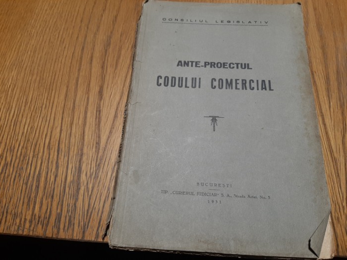 ANTE-PROIECTUL CODULUI COMERCIAL - Paul I. Demetrescu (autograf) - 1931, 190 p.