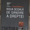 Cristian Patrasconiu - Noua Scoala de Gandire a Dreptei