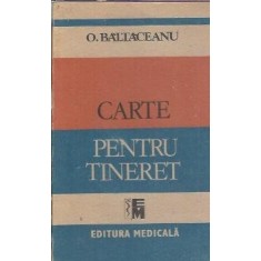 Carte pentru tineret - Octavian Baltaceanu
