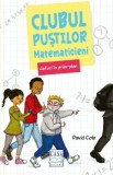 Jafuri in prim-plan. Clubul pustilor matematicieni - David Cole