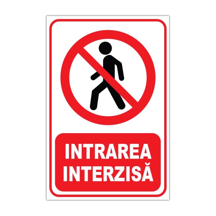 Indicator &bdquo;Intrarea Interzisă&rdquo;