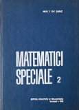 Matematici speciale, vol. 2 - I. Gh. Sabac