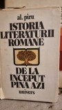 Istoria literaturii romane de la inceput pana azi - Al. Piru