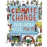 Climate Change (and How We&#039;ll Fix It)