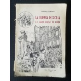 Giuseppe di Franco - La guerra in Sicilia e i segni celesti in Agira (1950)