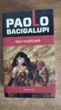 Paolo Bacigalupi &ndash; Fata modificata