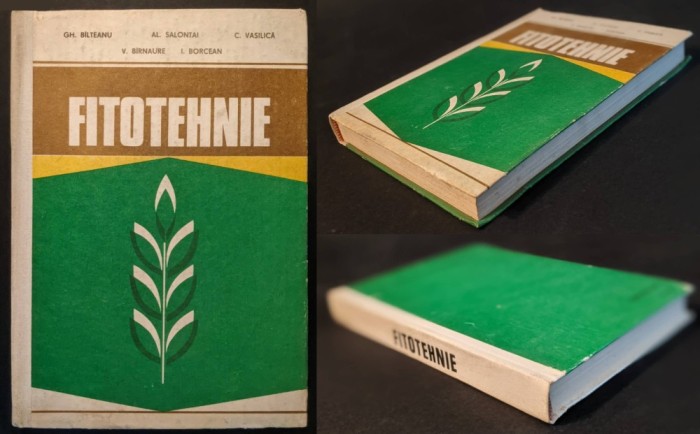 Rara 1991 FITOTEHNIE 516 pag ilustrata Plante Seminte Cereale Leguminoase Oleaginoase Radacinoase Aromatice Medicinale Textile Hamei Gh Bilteanu