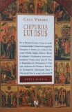 Chipurile lui Iisus - Geza Vermes