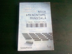 NOUA AMENINTARE MONDIALA - JAMES F. DUNNIGAN foto
