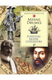 Povestiri despre cutezatori - Mihail Drumes