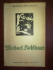 Michael Kohlhaas - Heinrich von Kleist, Editura pt literatura universala, 1961, Carte veche, Bibliofilie, 142 pagini