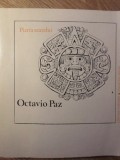 Piatra Soarelui - Octavio Paz, Poezii, Editura Univers 1983, Colectia Poesis, Limba Romana, 224 Pagini, Paperback