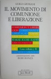 Il movimento di comunione e liberazione &ndash; Luigi Giussani (Carte in italiana)