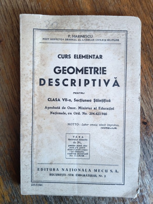Curs elementar de Geometrie Descriptiva - P. Marinescu , 1946 / R2P2S