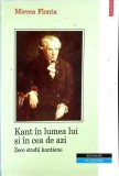 KANT IN LUMEA LUI SI IN CEA DE AZI-MIRCEA FLONTA-359460