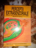 Perceptii extrasenzoriale - Doina Elena &amp; Aliador Manolea ( 301 pagini )