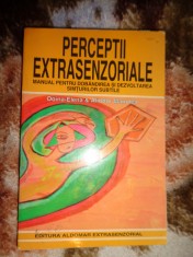 Perceptii extrasenzoriale - Doina Elena &amp;amp; Aliador Manolea ( 301 pagini ) foto