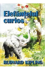 Elefantelul curios - Rudyard Kipling
