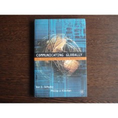 Comunicating Globaly , Don E. Schultz, Philip J. Kitchen foto