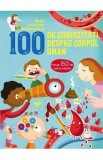 100 de curiozitati despre corpul uman