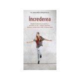 &Icirc;ncrederea - Paperback brosat - pr. Haralambos Papadopoulos - Sophia