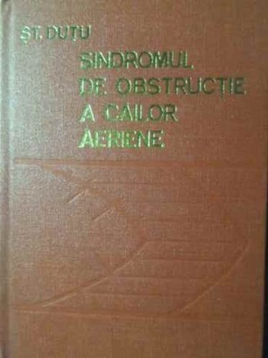 SINDROMUL DE OBSTRUCTIE A CAILOR AERIENE-ST. DUTU-220046 foto