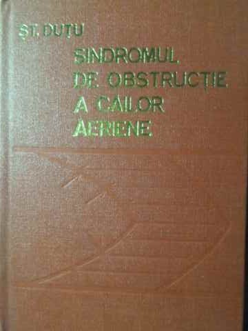 SINDROMUL DE OBSTRUCTIE A CAILOR AERIENE-ST. DUTU-220046
