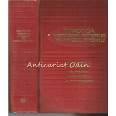 Practica Medicinii Interne In Ambulatoriu - St. Suteanu, E. Proca, I. Stamatoiu