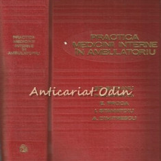 Practica Medicinii Interne In Ambulatoriu - St. Suteanu, E. Proca, I. Stamatoiu