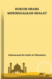 Hukum Orang Meninggalkan Shalat