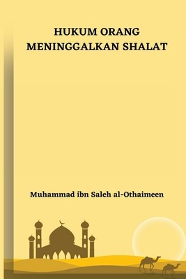 Hukum Orang Meninggalkan Shalat foto