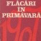Flacari in Primavara 1907