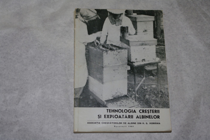 Tehnologia cresterii si exploatarii albinelor - Lia C. Spataru sa - 1981