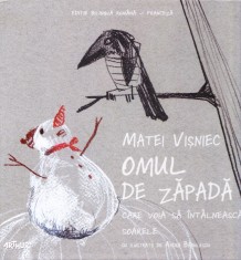 AS - MATEI VISNIEC - OMUL DE ZAPADA CARE VOIA SA INTALNEASCA SOARELE ED BILINGVA foto