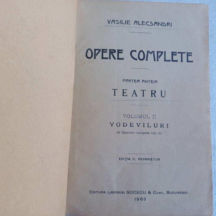 VASILE ALEXANDRI.OPERE COMPLETE.PARTEA &Icirc;NT&Acirc;I.VOL.2-1903 R4.