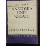 ANATOMIA UNEI NEGATII - GELU IONESCU