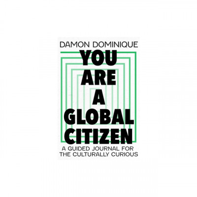 You Are a Global Citizen: A Guidebook for the Culturally Curious foto