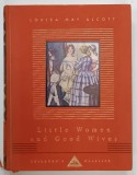 LITTLE WOMEN AND GOOD WIVES by LOUISA MAY ALCOTT , 1994