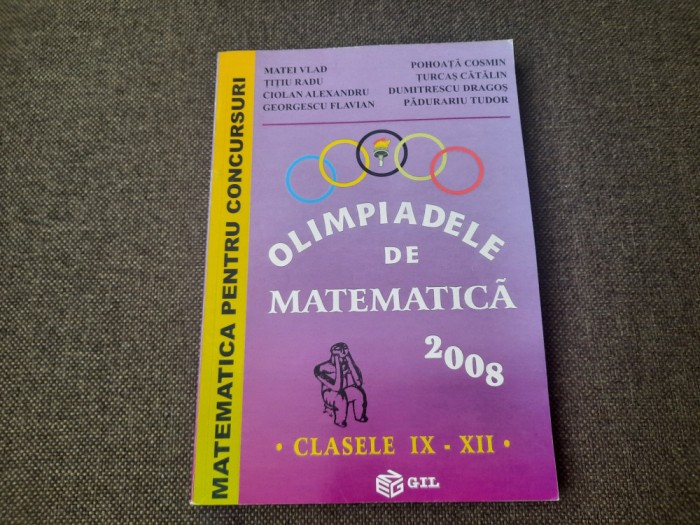 OLIMPIADELE DE MATEMATICA 2008 CLASELE IX-XII COSMIN POHOATA