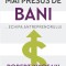 Mai Presus De Bani... Echipa Antreprenorului, Robert Kiyosaki, Rich Dad Advisors - Editura Curtea Veche