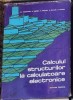 Ch. Massinnet, G. Deprez ,R. Maquoi, R. Muller, G. Fonder - Calculul Structurilor la Calculatoare Electronice
