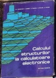 Ch. Massinnet, G. Deprez ,R. Maquoi, R. Muller, G. Fonder - Calculul Structurilor la Calculatoare Electronice