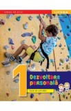 Cumpara ieftin Dezvoltare personala - Clasa 1 - Caiet de activitati - Gabriela Barbulescu, Ionela Stan, Irina Vasile