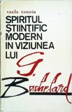 Vasile Tonoiu - Spiritul stiintific modern in viziunea lui G. Bachelard