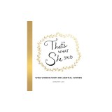 That's What She Said: Wise Words from Influential Women